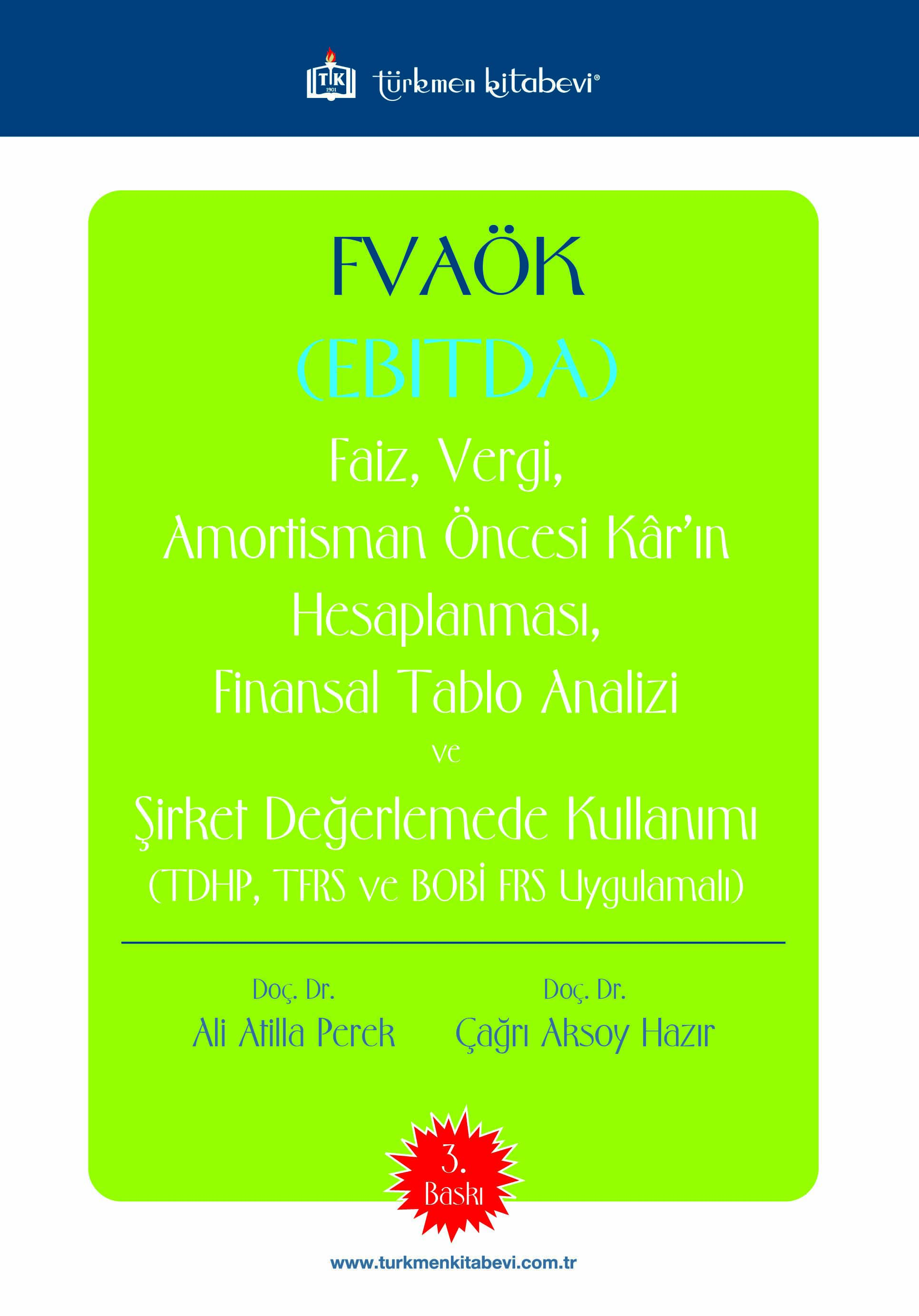 Fvaök (Ebitda) - Faiz Vergi Amortisman Öncesi Kâr'ın Hesaplanması; Finansal Tablo Analizi ve Şirket Değerlendirmede Kullanımı