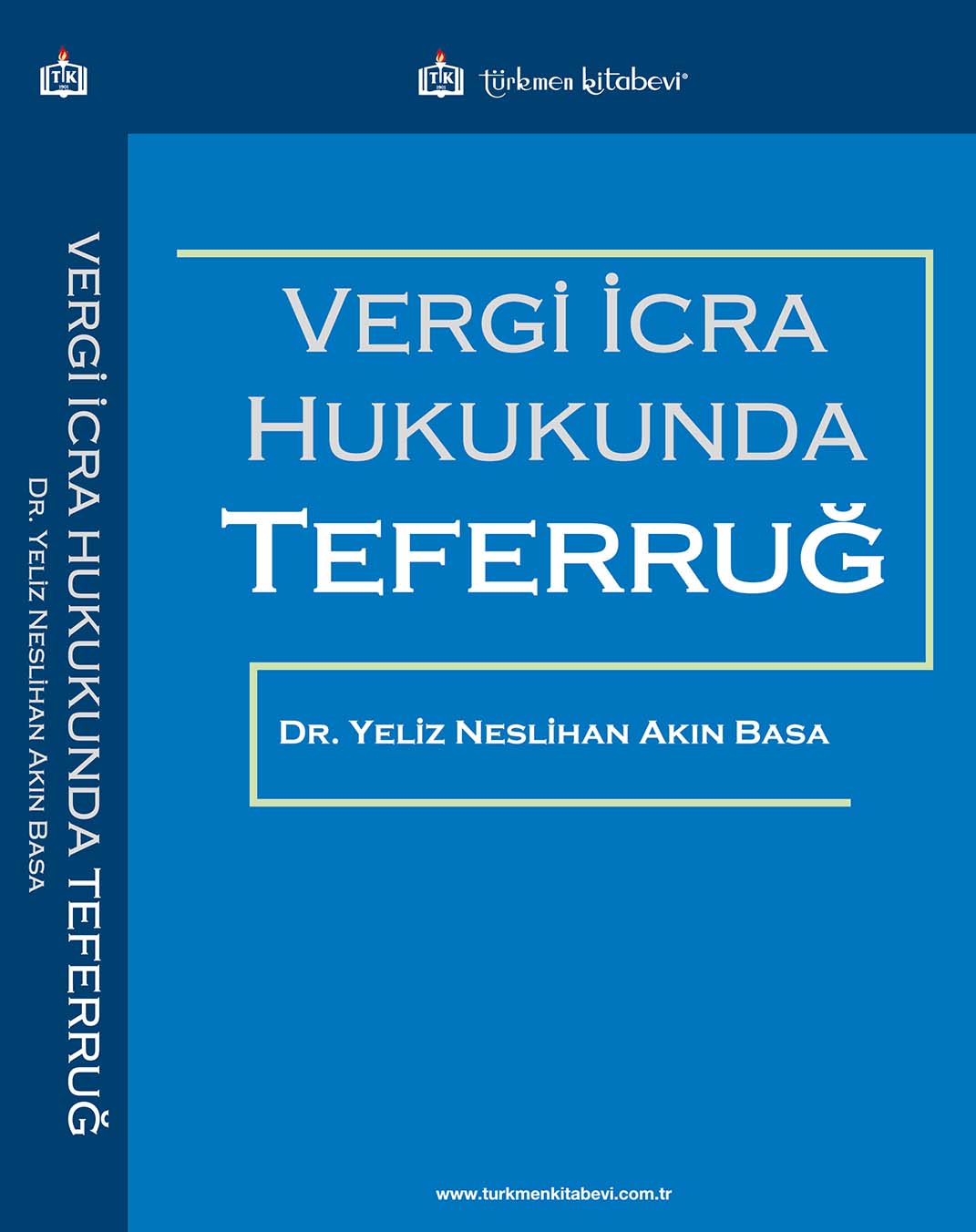 Vergi İcra Hukukunda Teferruğ